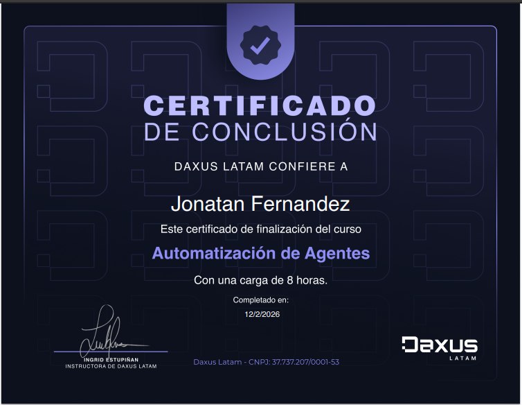 Certificado: Automatización de Agentes, Daxus Latam